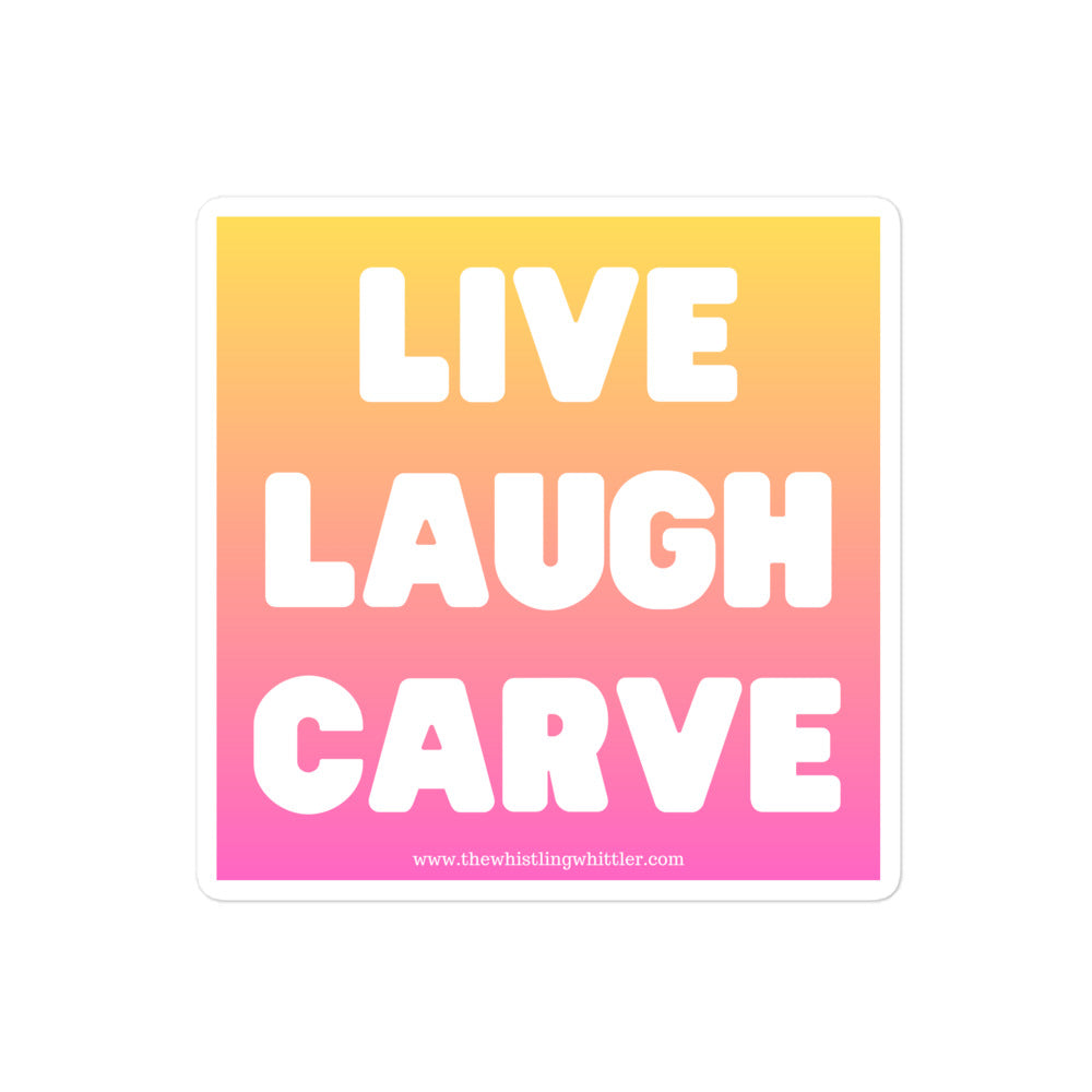Live Laugh Carve Bubble-free stickers