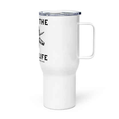 Living the Knife Life - Travel mug with a handle