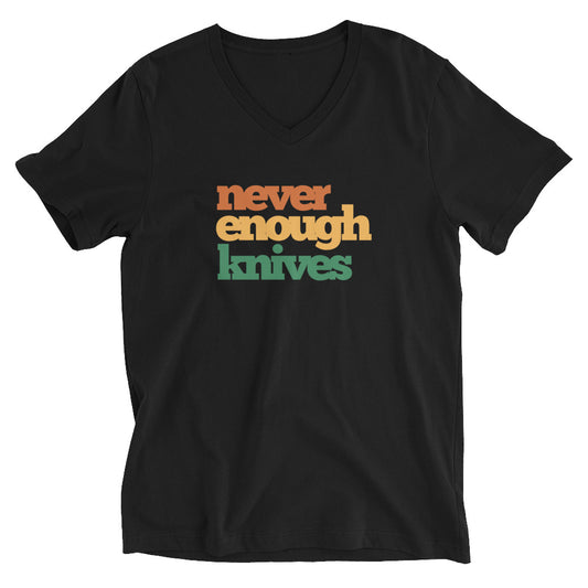 Never Enough Knives Unisex Short Sleeve V-Neck T-Shirt