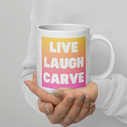 Live Laugh Carve White glossy mug
